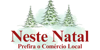 Neste Natal Prefira o Comércio Local