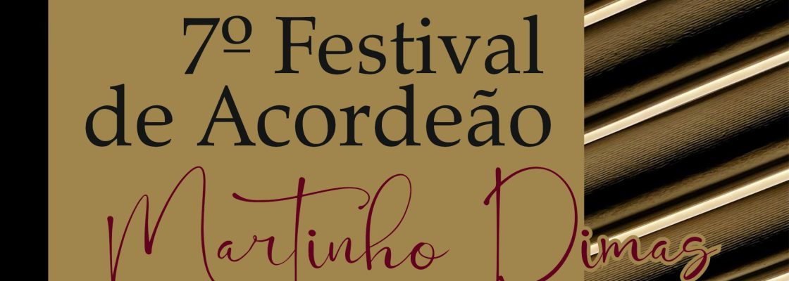 7º Festival de Acordeão Martinho Dimas