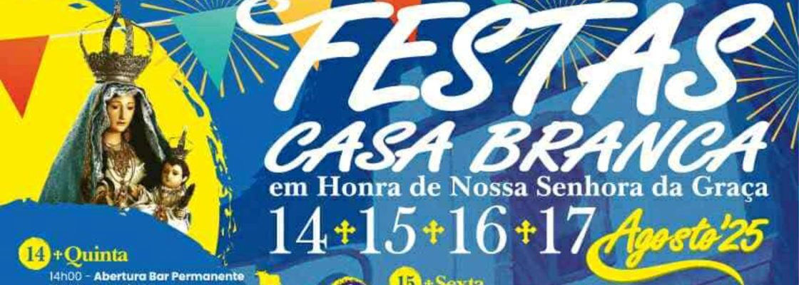Festas de Casa Branca em Honra de N. Sra da Graça